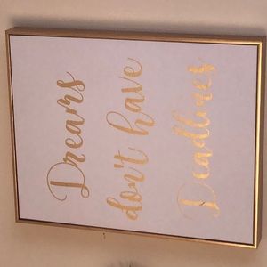 “dream don’t have deadlines” canvas